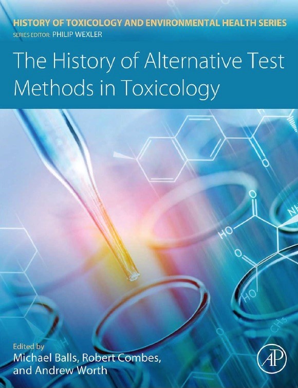 Book: The History of Alternative Methods in Toxicology